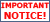 IMPORTANT NOTICE graphic
